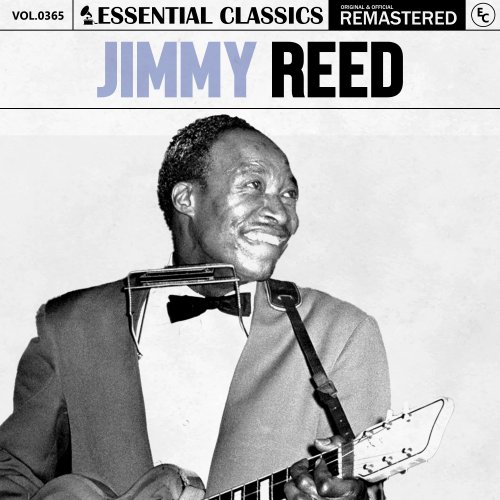 Jimmy Reed - Essential Classics, Vol. 365: Jimmy Reed (2024)