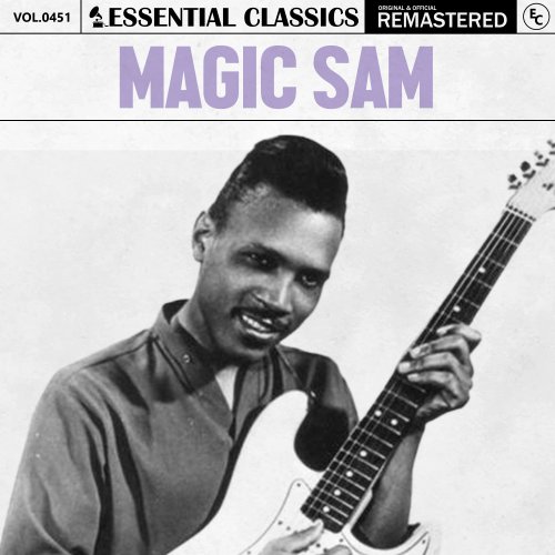 Magic Sam - Essential Classics, Vol. 451: Magic Sam (2024)