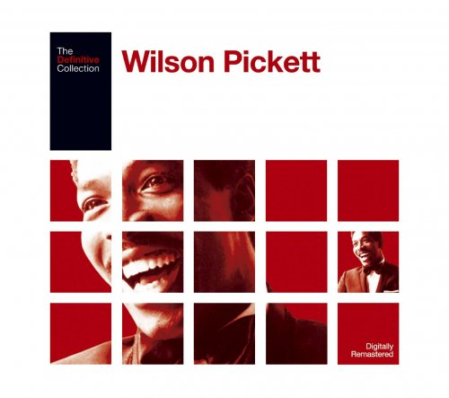 Wilson Pickett - The Definitive Wilson Pickett (2006)