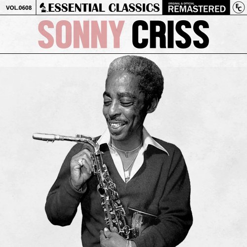 Sonny Criss - Essential Classics, Vol. 608: Sonny Criss (2024)