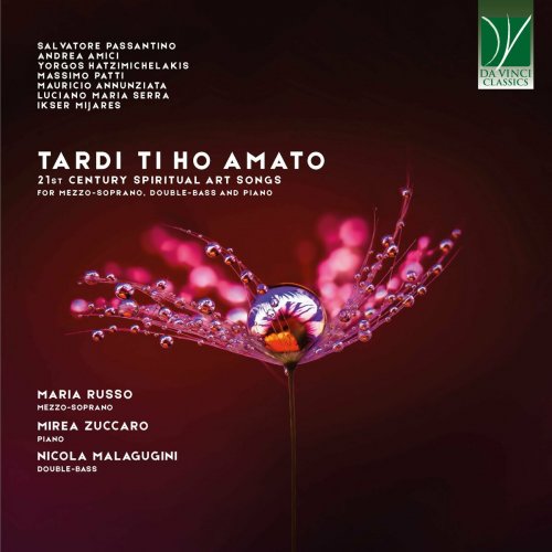 Nicola Malagugini - Tardi ti ho amato: 21st Century Spiritual Art Songs (2024)