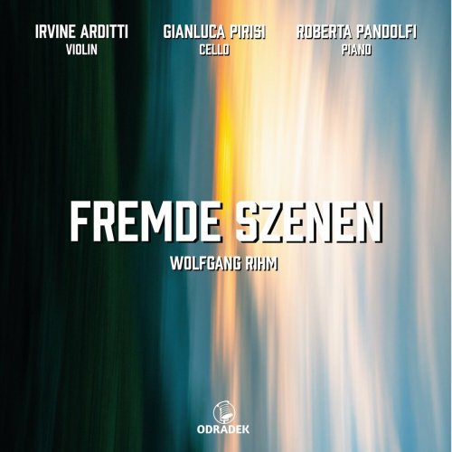 Irvine Arditti - Rihm: Fremde Szenen (2024) Hi-Res