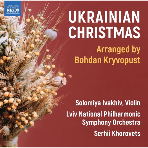 Solomiya Ivakhiv, Lviv National Philharmonic Symphony Orchestra, Serhii Khorovets - Ukrainian Christmas (2024) [Hi-Res]