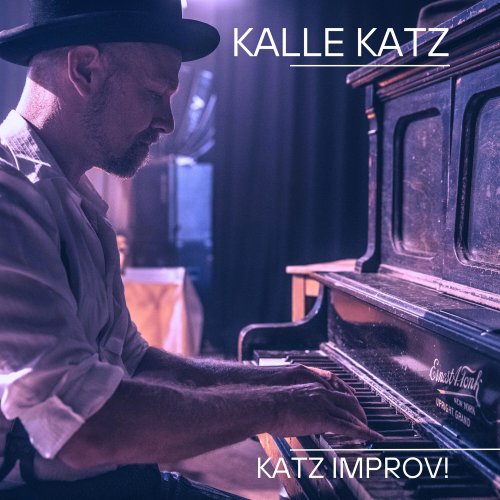 Kalle Katz - Katz Improv! (2024) [Hi-Res]