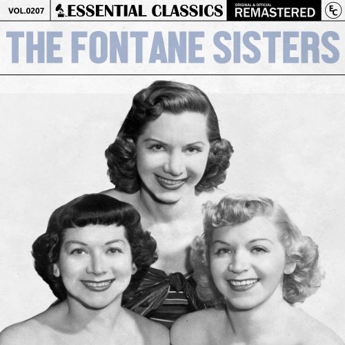 The Fontane Sisters - Essential Classics, Vol. 207: The Fontane Sisters (2024)