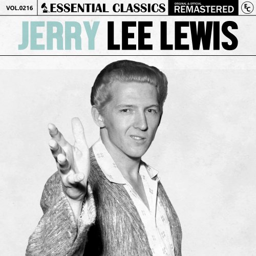 Jerry Lee Lewis - Essential Classics, Vol. 216: Jerry Lee Lewis (2024)