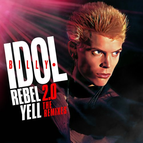 Billy Idol - Rebel Yell 2.0 - The Remixes (2024)