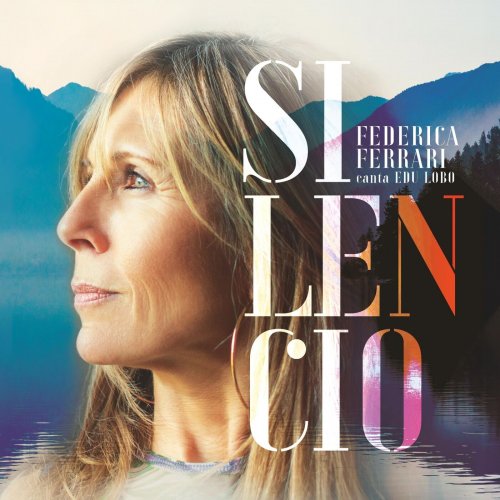 Federica Ferrari - Silencio canta Edu Lobo (2024)