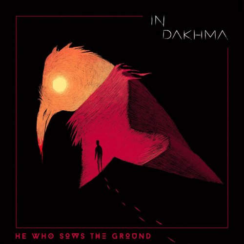 In Dakhma - He Who Sows the Ground (2024)