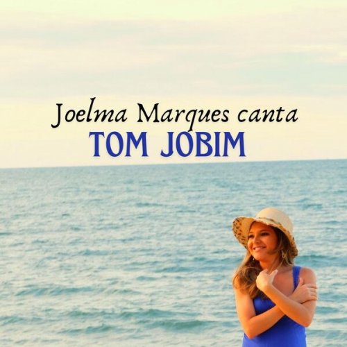 Joelma Marques - Joelma Marques canta Tom Jobim (2024)