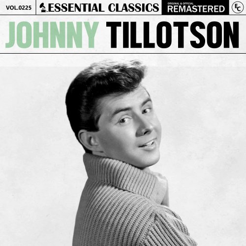 Johnny Tillotson - Essential Classics, Vol. 225: Johnny Tillotson (2024)