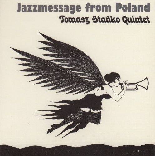 Tomasz Stańko Quintet - Jazzmessage From Poland (1972)