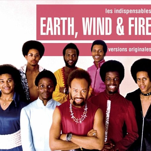 Earth, Wind & Fire - Les Indispensables (2001)