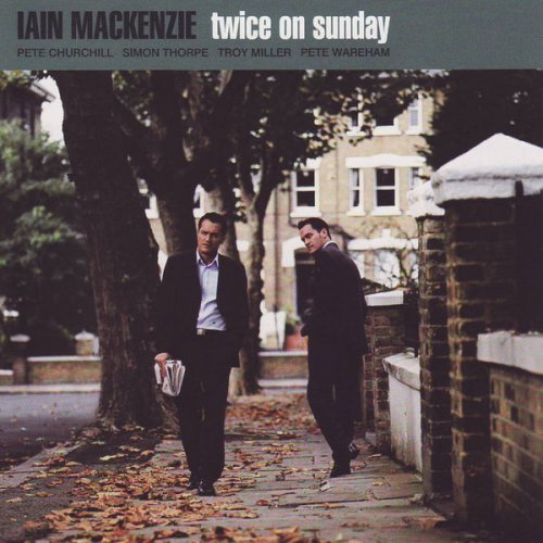 Iain Mackenzie - Twice On Sunday (2007)