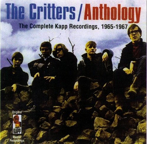 The Critters - Anthology: The Complete Kapp Recordings, 1965-1967 (1994)