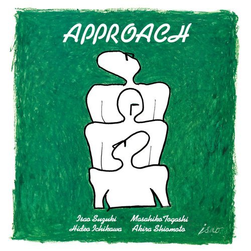 Isao Suzuki, Masahiko Togashi, Hideo Ichikawa, Akira Shiomoto - Approach (1986) CD Rip