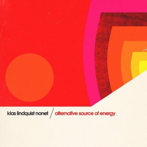 Klas Lindquist Nonet - Alternative Source Of Energy (2023)