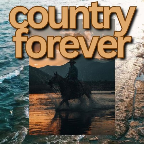 VA - Country Forever 100 Great Songs (2024)