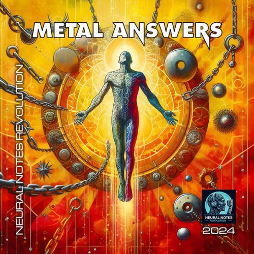 Neural Notes Revolution - Metal Answers (2024)