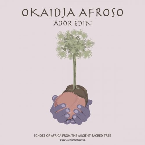 Okaidja Afroso - ÀBÒR ÉDIŃ (2024)