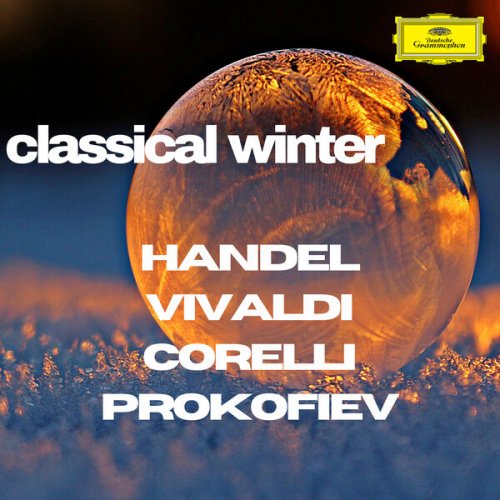 VA - Classical Winter: Handel, Vivaldi, Corelli & Prokofiev (2024)