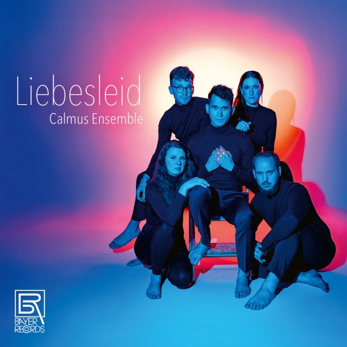 Calmus Ensemble - Liebesleid (2024) [Hi-Res]