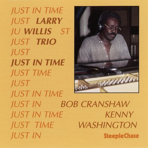 Larry Willis - Just in Time (1989)