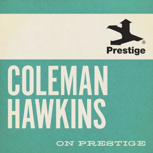 Coleman Hawkins - On Prestige (2024)