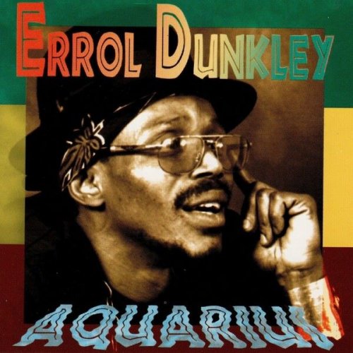 Errol Dunkley - Aquarius (1989)