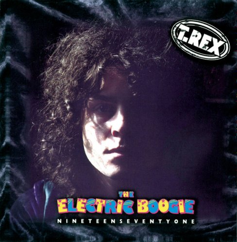 T.Rex - The Electric Boogie: Nineteen Seventy One (5CD BoxSet) (2007) CD-Rip