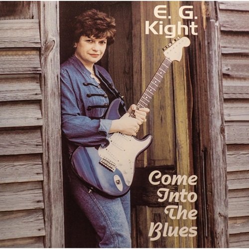 EG Kight - Come Into the Blues (1997)