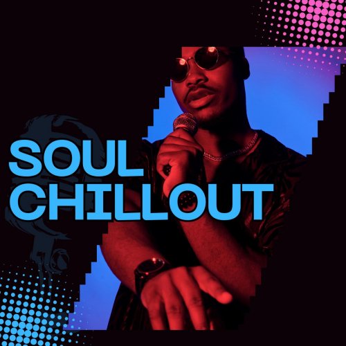 VA - Soul Chillout (2024)