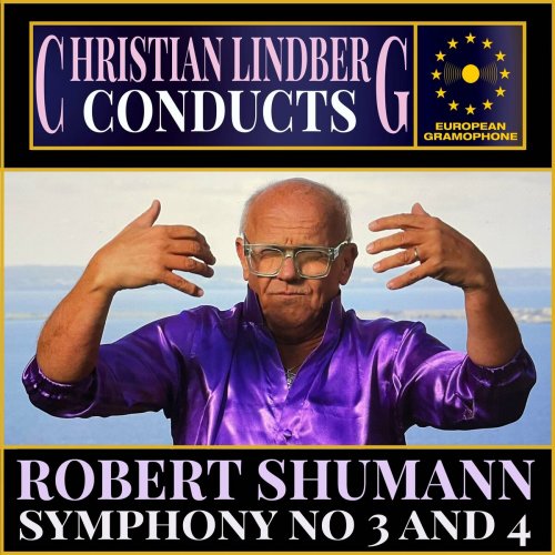 Robert Schumann - Lindberg Conducts Schumann (2024) Hi-Res