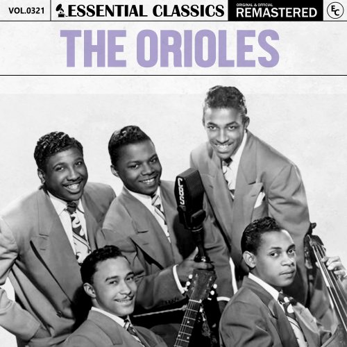 The Orioles - Essential Classics, Vol. 321: The Orioles (2024)