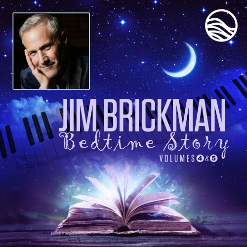 Jim Brickman - Bedtime Story: Volumes Four & Five (2020)