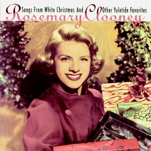 Rosemary Clooney - Sings Songs From White Christmas And Other Yuletide Favorites (2019) [Hi-Res]