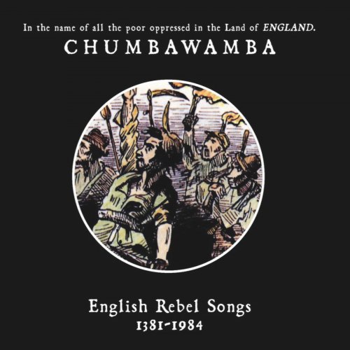 Chumbawamba - English Rebel Songs: 1381 - 1984 (2024) [Hi-Res]