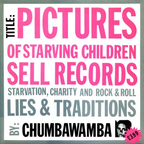 Chumbawamba - Pictures of Starving Children (2024) [Hi-Res]