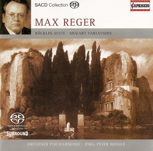 Dresden Philharmonic, Jorg-Peter Weigle - Reger: Variations and Fugue On A Theme of Mozart, 4 Tondichtungen Nach Arnold Bocklin (2007)