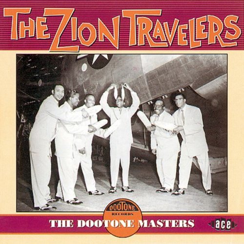 The Zion Travelers - The Dootone Masters (1996)