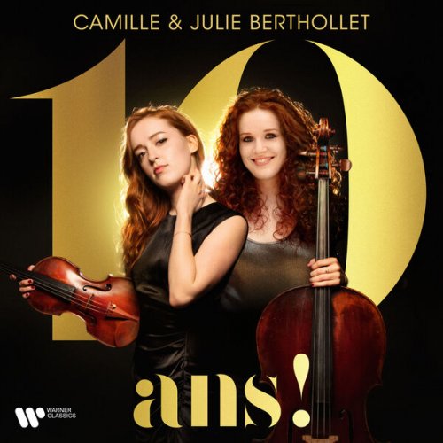 Camille Berthollet & Julie Berthollet - 10 ans ! (2024) [Hi-Res]