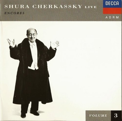 Shura Cherkassky - Live Encores, Vol. 3 (1993) CD-Rip