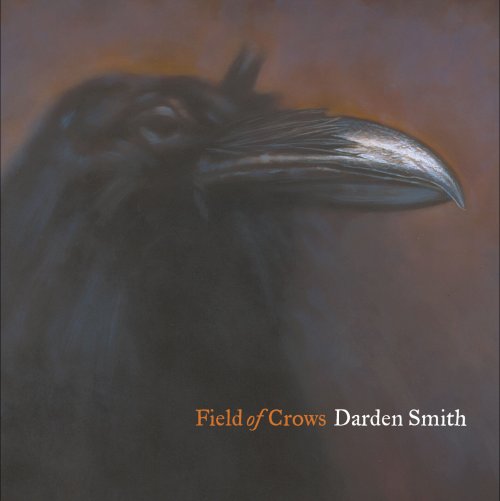 Darden Smith - Field Of Crows (2005)