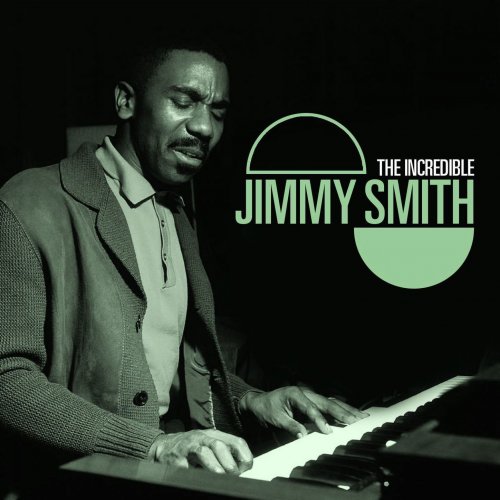 Jimmy Smith - The Incredible (2012)