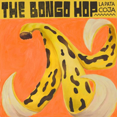 The Bongo Hop - La Pata Coja (2024)