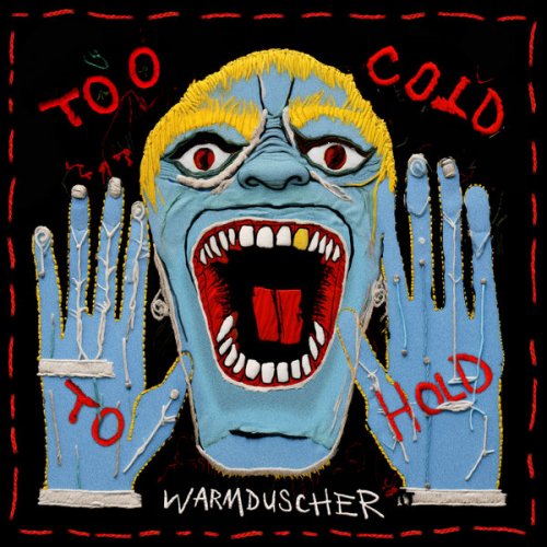 Warmduscher - Too Cold To Hold (2024) [Hi-Res]