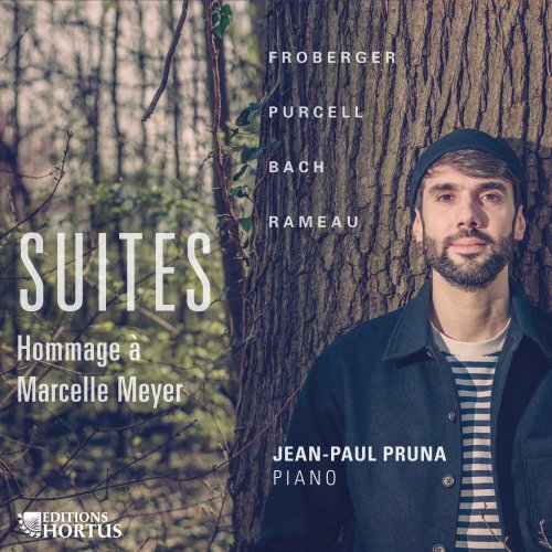 Jean-Paul Pruna - Froberger, Bach & Rameau: Suites (2024) [Hi-Res]