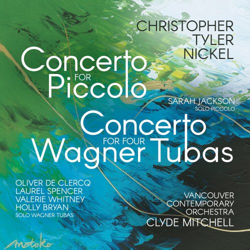 Vancouver Contemporary Orchestra, Clyde Mitchell - Nickel: Concerto for Piccolo - Concerto for Four Wagner Tubas (2024) [Hi-Res]