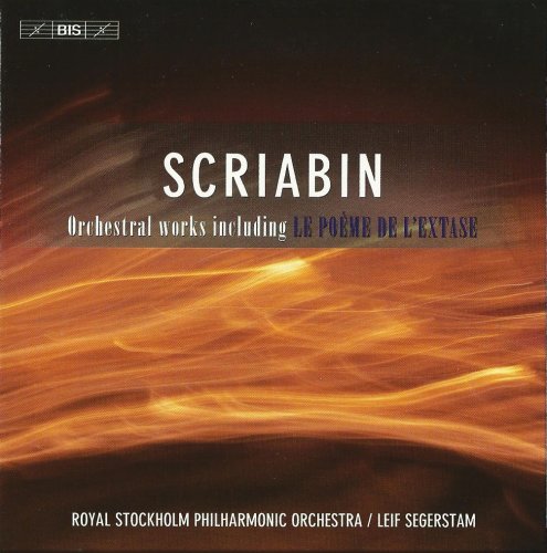 Royal Stockholm Philharmonic Orchestra, Leif Segerstam - Scriabin: Orchestral Works (2007) CD-Rip