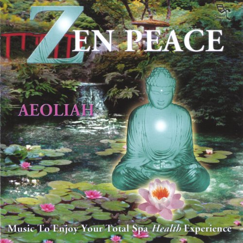 Aeoliah - ZEN PEACE: Music for Spas (2000)